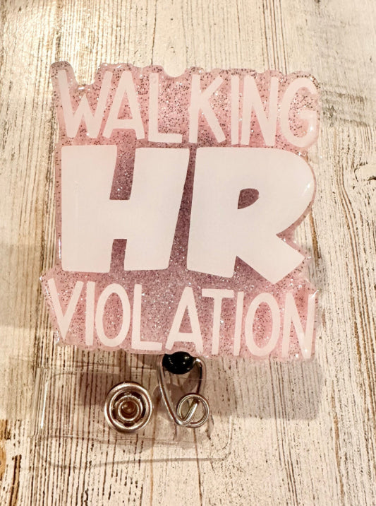 WALKING HR VIOLATION Retractable Badge reel