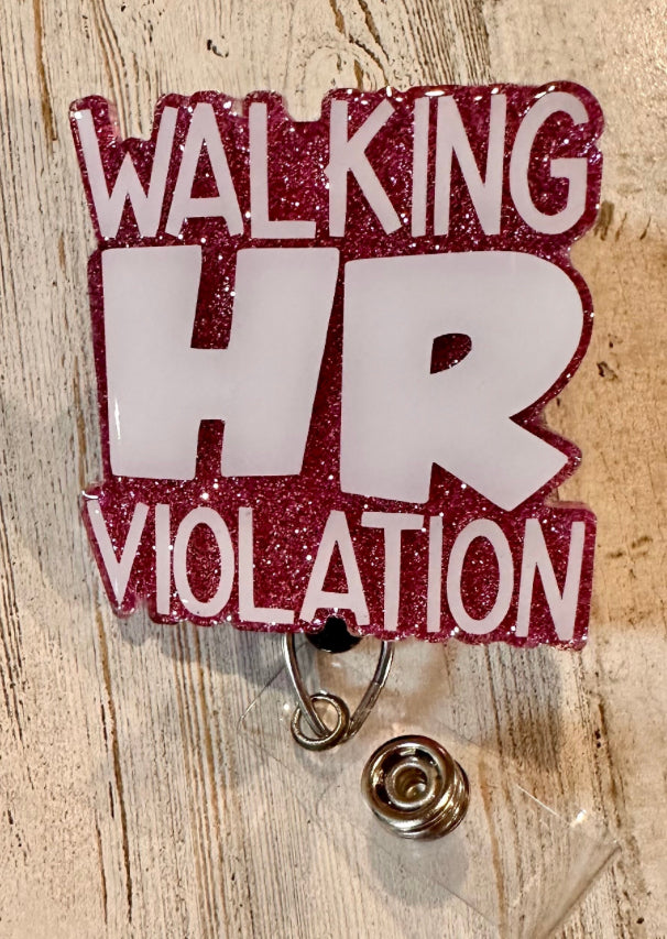 WALKING HR VIOLATION Retractable Badge reel